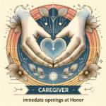 Caregiver - Immediate Openings