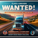 Regional Class A Drivers $1, 500 Weekly Average -Recent Grads Welcome