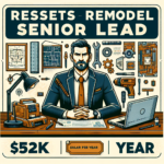 Resets Remodel Senior Lead $52k year