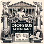 Dionysus Attendant Spring 2025