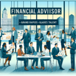 Financial Advisor - Grand Rapids