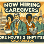 Now Hiring Caregivers for 12-Hour Shifts in Kalamazoo